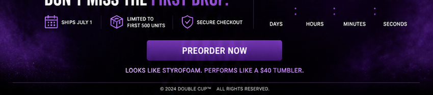 Double Cup final preorder call to action with launch countdown styling